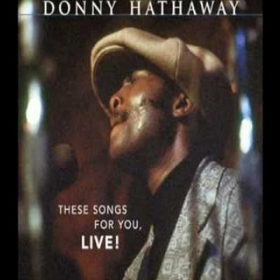 Donny Hathaway - A Song For You