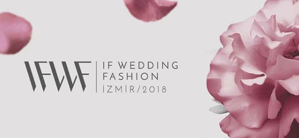 The 12th IF Wedding Fashion Izmir Kicks Off